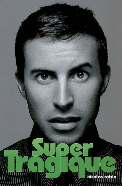 Supertragique