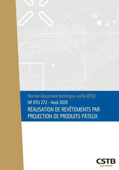 Réalisation de revêtements par projection de produits pâteux : NF DTU 27.2