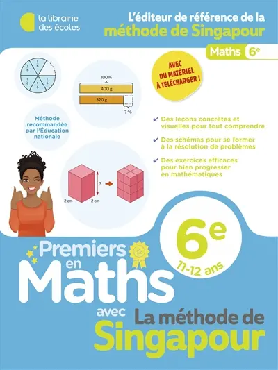 Premiers en maths avec la méthode de Singapour, 6e, 11-12 ans