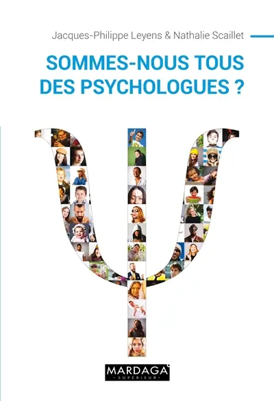 Sommes-nous tous des psychologues ?