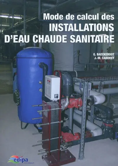 Mode de calcul des installations d'eau chaude sanitaire (individuelles, collectives, accumulation, semi-accumulation)