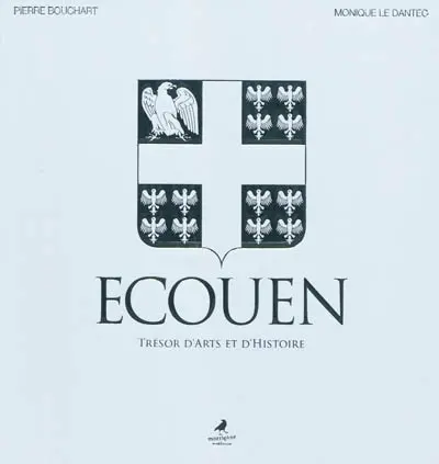 Ecouen : trésor d'arts et d'histoire