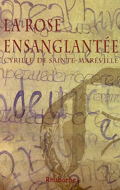 La rose ensanglantée