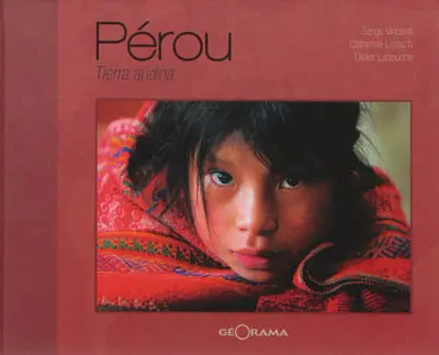 Pérou : tierra andina