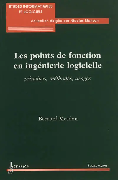 Les points de fonction en ingénierie logicielle : principes, méthodes, usages