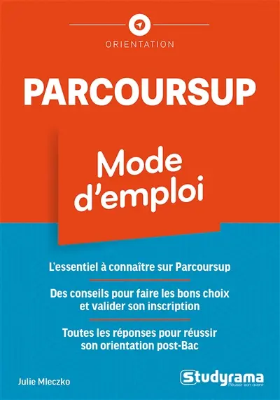Parcoursup : mode d'emploi