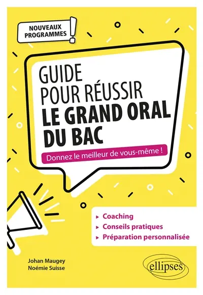 Guide pour réussir le grand oral : nouveaux programmes !