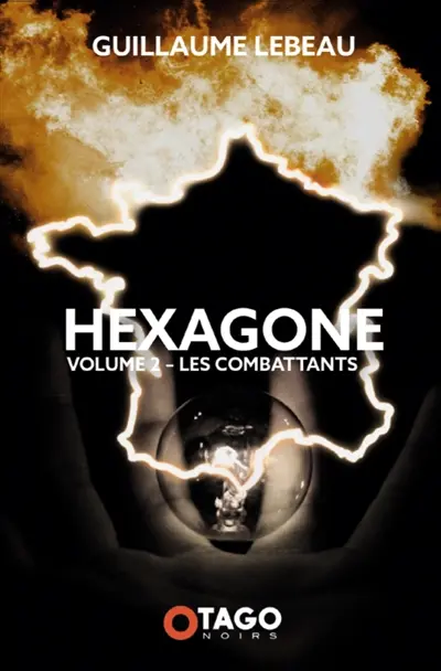 Les Combattants : Hexagone 2