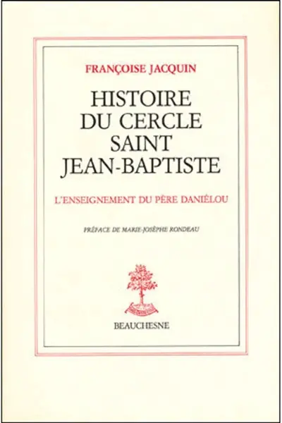 Histoire du cercle Saint-Jean-Baptiste : l'enseignement du père Daniélou