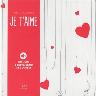 Je t'aime : dites-le avec un livre