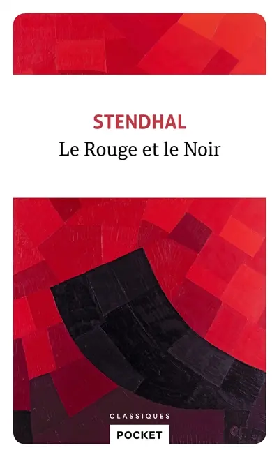 Le rouge et le noir : chronique de 1830