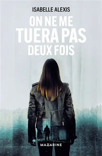 On ne me tuera pas deux fois