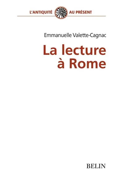 La lecture à Rome : rites et pratiques