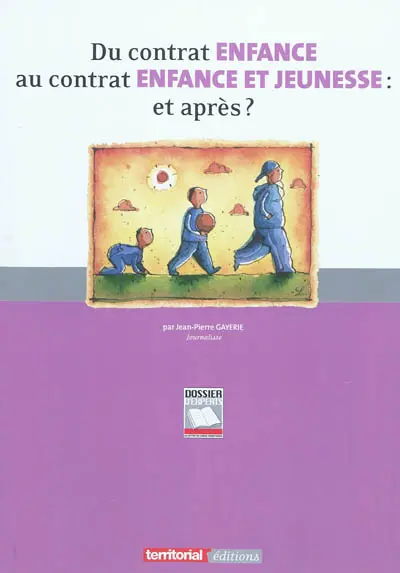 Du contrat enfance au contrat enfance et jeunesse : et après ?