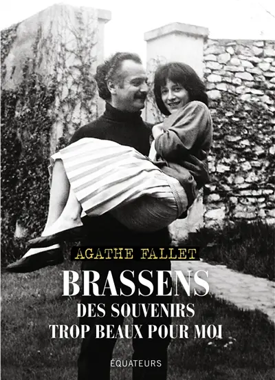 Brassens : des souvenirs trop beaux pour moi