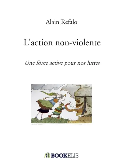L'action non-violente : Une force active pour nos luttes