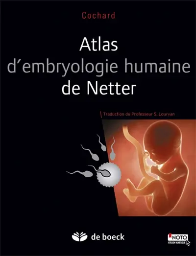 Atlas d'embryologie humaine de Netter