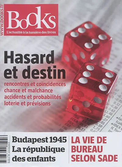 Books, n° 85. Hasard et destin : rencontres et coïncidences, chance et malchance, accidents et probabilités, loterie et prévisions