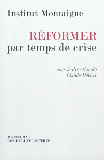 Réformer par temps de crise