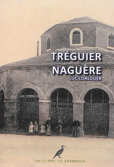 Tréguier naguère