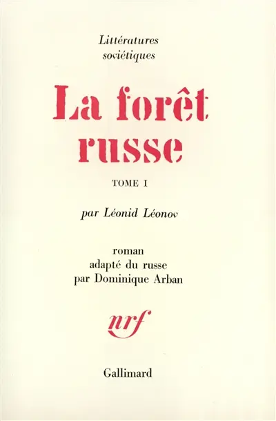 La forêt russe. Vol. 1