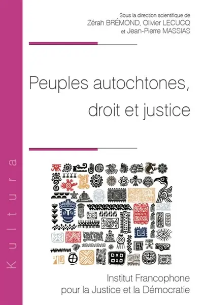 Peuples autochtones, droit et justice
