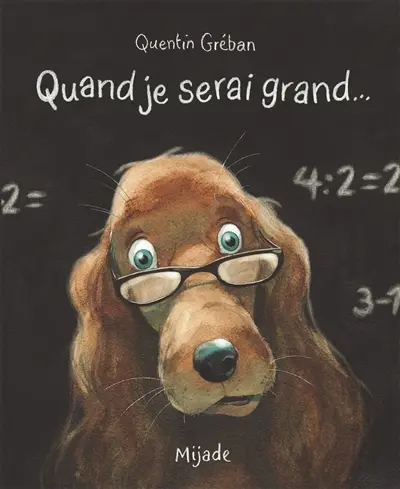 Quand je serai grand...