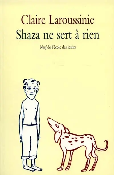Shaza ne sert à rien
