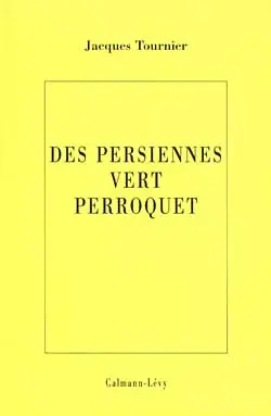 Des persiennes vert perroquet