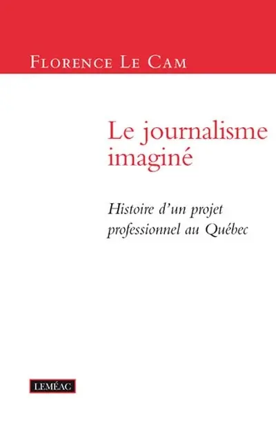 Le journalisme imaginé
