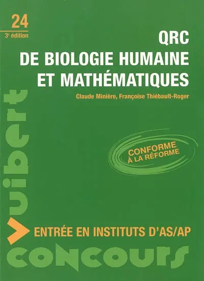 QRC de biologie humaine et mathématiques : conforme à la réforme