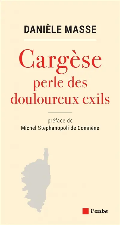 Cargèse : perle des douloureux exils