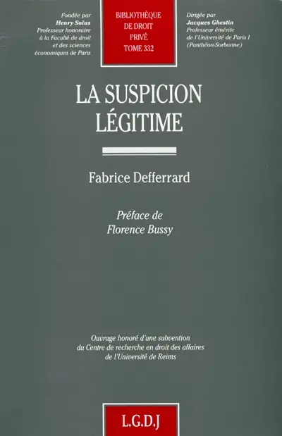 La suspicion légitime