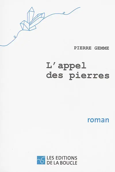 L'appel des pierres