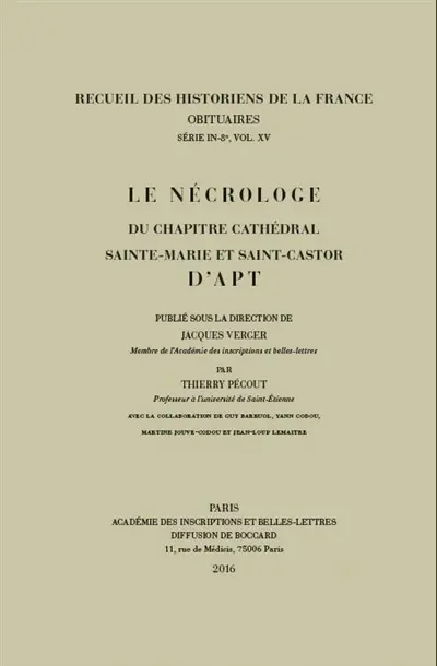 Le nécrologe du chapitre cathédral Sainte-Marie et Saint-Castor d'Apt