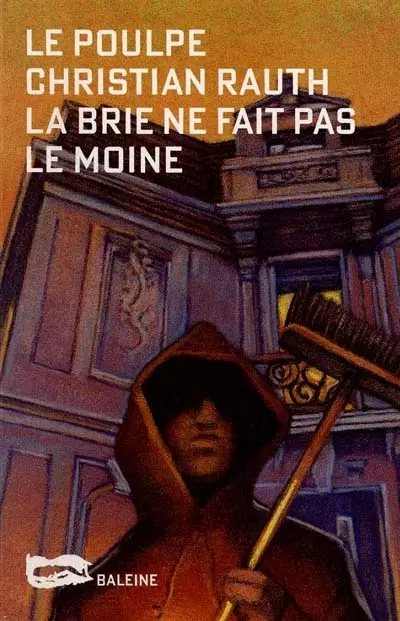 La Brie ne fait pas le moine