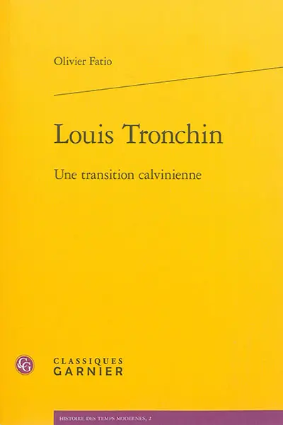Louis Tronchin : une transition calvinienne