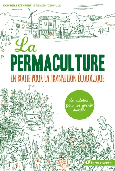 La permaculture : en route pour la transition écologique
