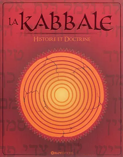 La kabbale : histoire et doctrine
