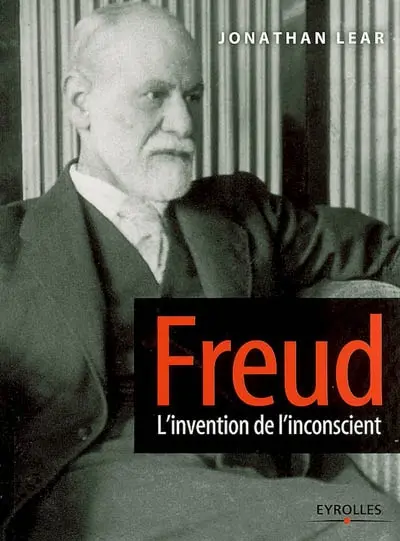 Freud : l'invention de l'inconscient