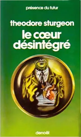 Le coeur désintégré
