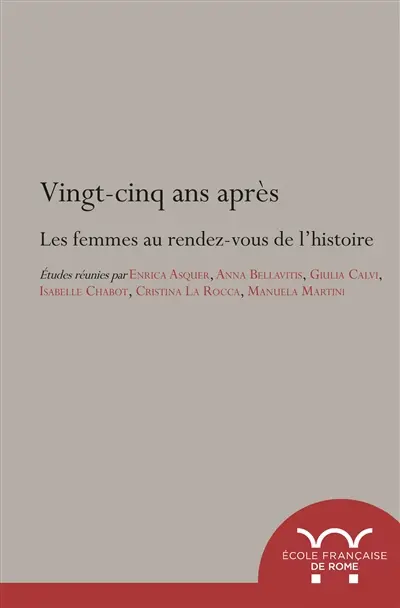 Vingt-cinq ans après : les femmes au rendez-vous de l'histoire