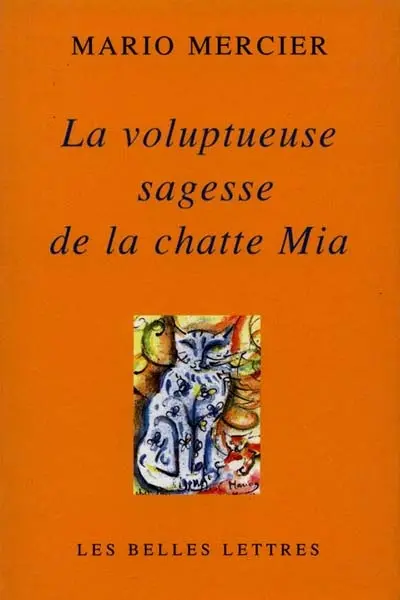 La voluptueuse sagesse de la chatte Mia
