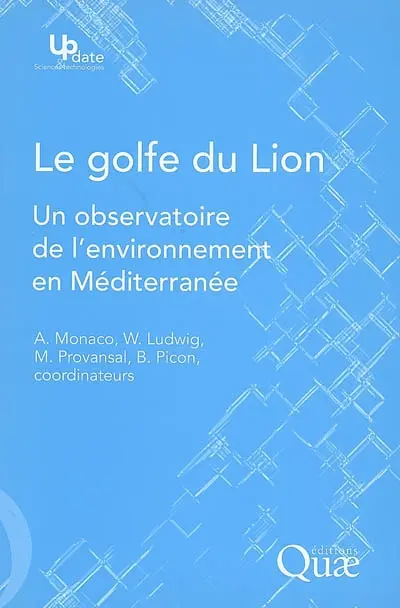 Le golfe du Lion : un observatoire de l'environnement en Méditerranée