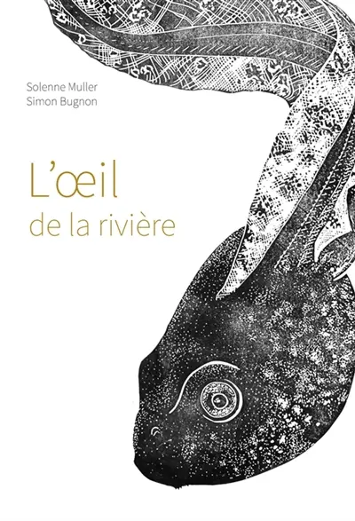 L'œil de la rivière