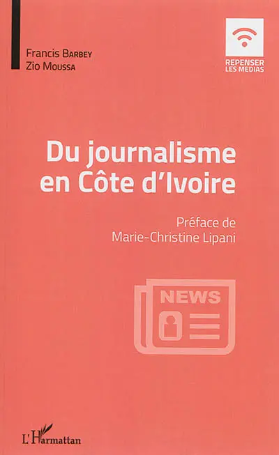 Du journalisme en Côte d'Ivoire