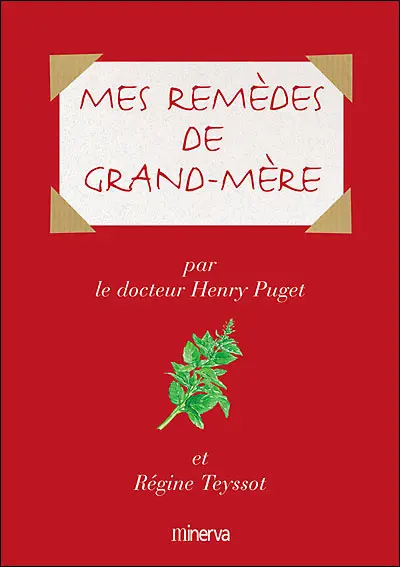 Mes remèdes de grand-mère
