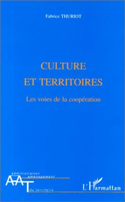 Culture et territoires : les voies de la coopération