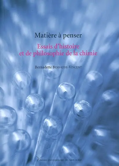 Matière à penser : essais d'histoire et de philosophie de la chimie