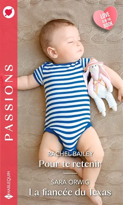 Pour te retenir. La fiancée du Texas